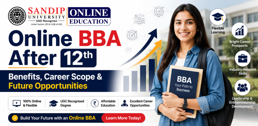 Online BBA After 12th at Sandip University Benefits Career Scope and Admissions 2026