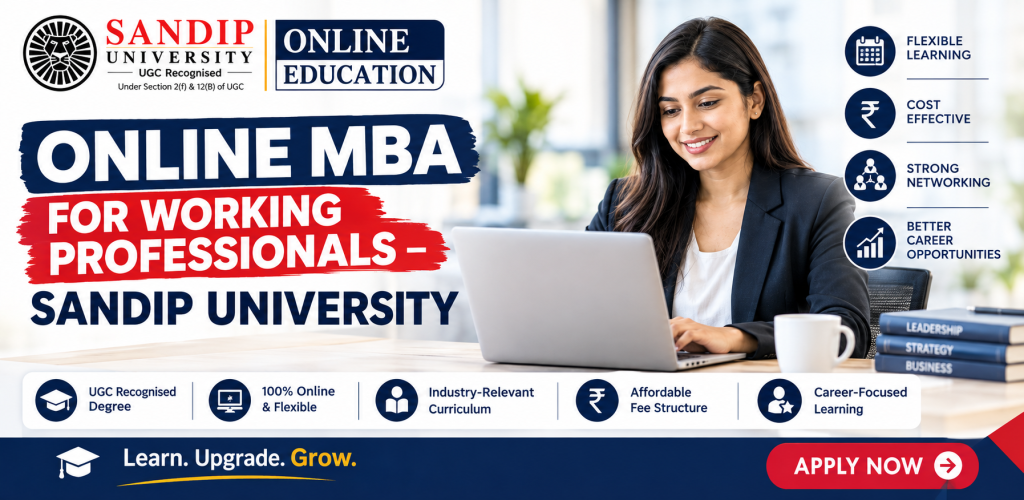 Sandip University Online MBA for working professionals career growth